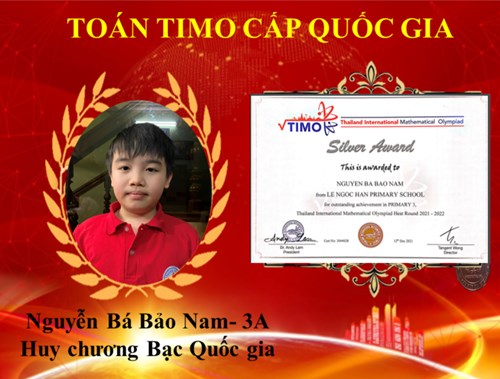 Nguyễn Bá Bảo Nam - học sinh lớp 3A Đạt huy chương Bạc quốc gia Toán TIMO